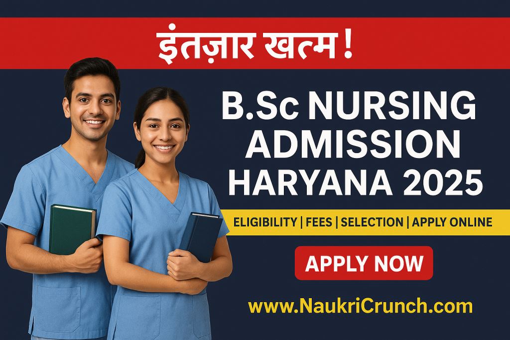 Haryana BSc Nursing Admission 2025 – Govt & Private Colleges